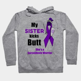 My Sister is a Sarcoidosis Warrior Hoodie